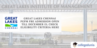 Great Lakes Chennai PGPM FBE Admission 2025 Open; Apply Before February 17
